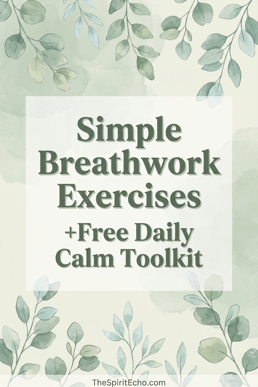 Simple breathwork exercises for beginners - calming breathing techniques with free printable toolkit