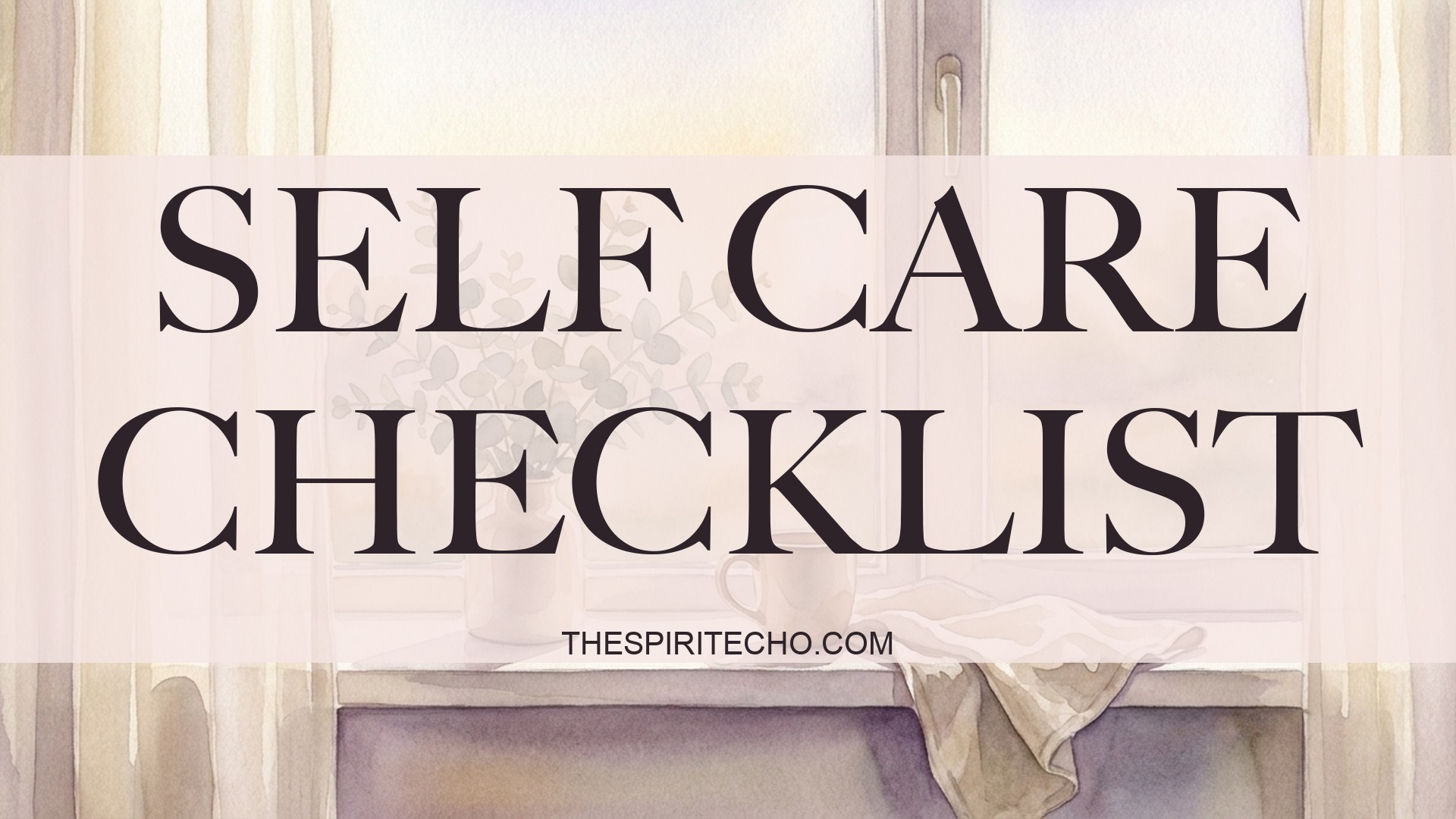 self care checklist — Free Daily Self-Care Checklist Printable (For the Exhausted)