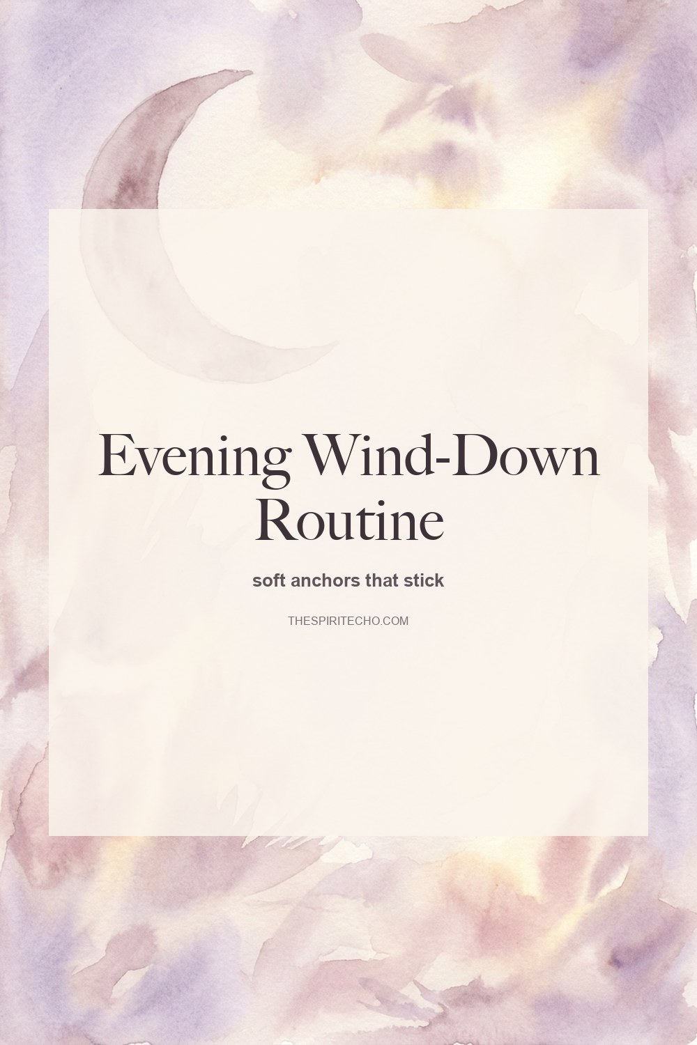 How to Build an Evening Wind-Down Routine That Calms Your Nervous System